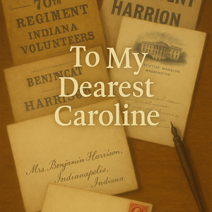 Indiana Spotlight: To My Dearest Caroline